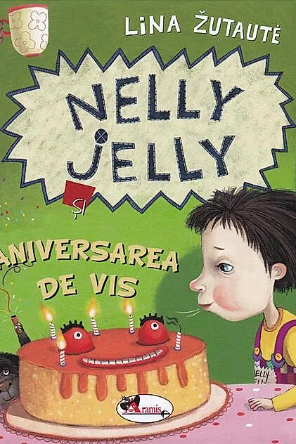 Nelly Jelly și aniversarea de vis