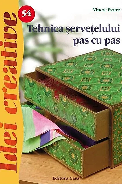 Tehnica şerveţelului pas cu pas. Idei creative 54