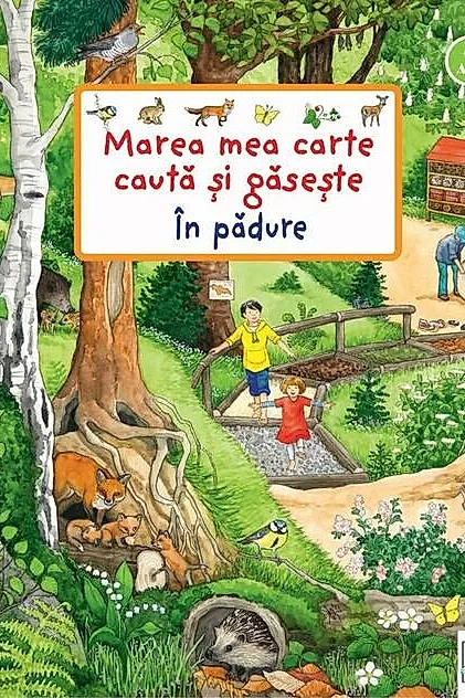 Marea mea carte caută și găsește - În pădure