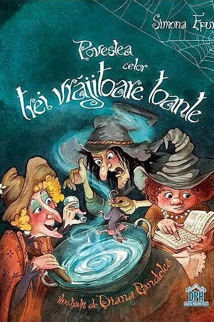 Povestea celor trei vrăjitoare toante
