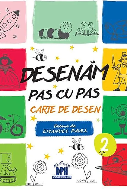 Desenăm pas cu pas - Volumul 2