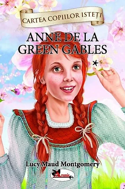 Anne de la Green Gables (Vol.1)