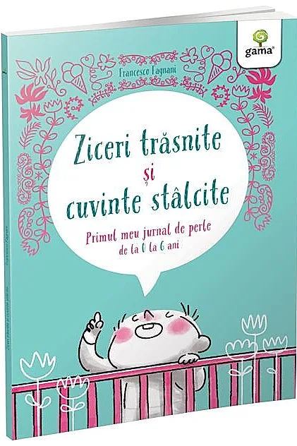 Ziceri trăsnite și cuvinte stâlcite