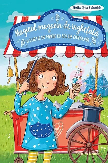 O porție de magie cu sos de ciocolată. Magicul magazin de înghețată (Vol. 2)