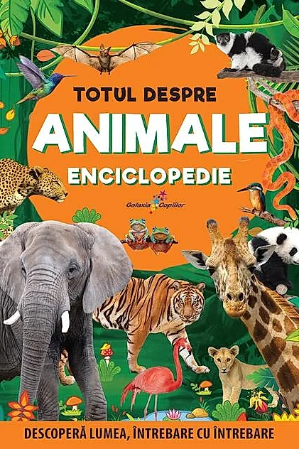 Enciclopedie: Totul despre animale