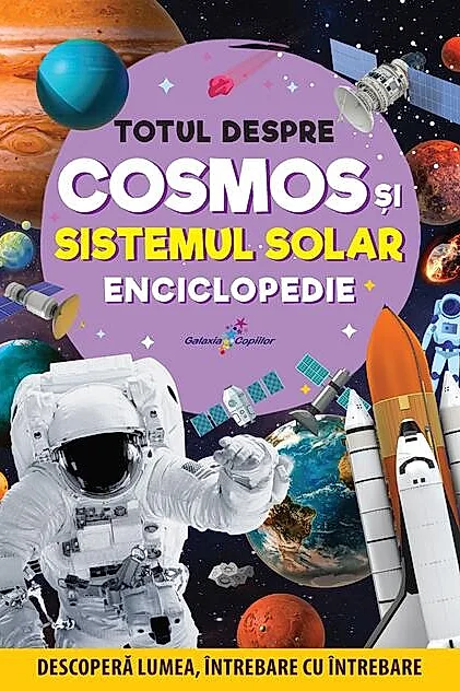 Enciclopedie: Totul despre cosmos și sistemul solar