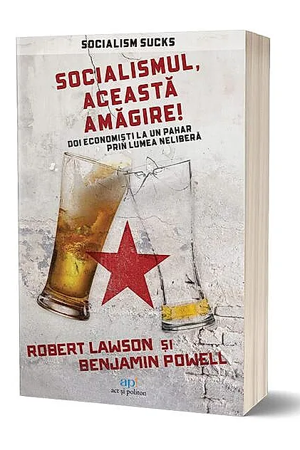 Socialismul, această amăgire!