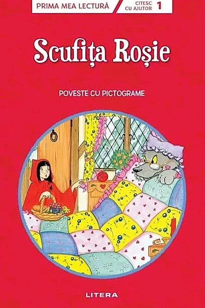 Scufița Roșie. Citesc cu ajutor (Nivelul 1)