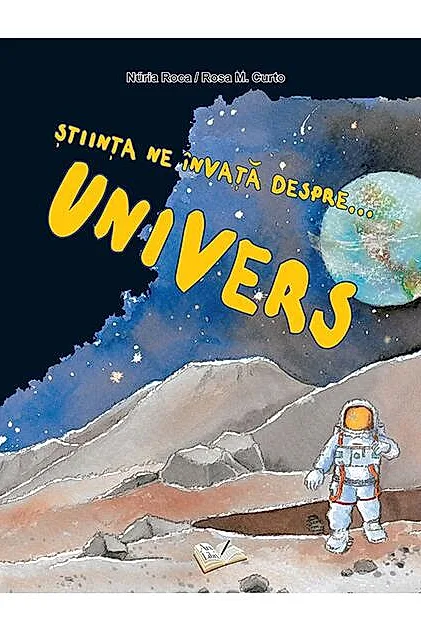Știința ne învață despre Univers