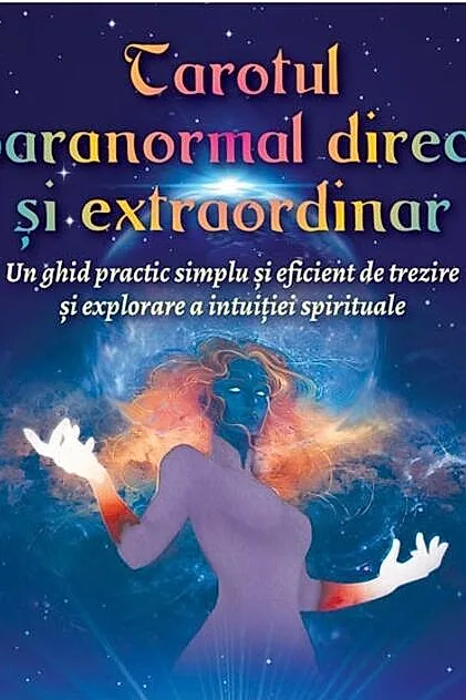 Tarotul paranormal direct şi extraordinar