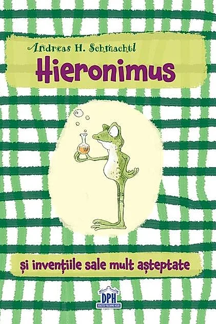 Hieronimus și invențiile sale mult așteptate