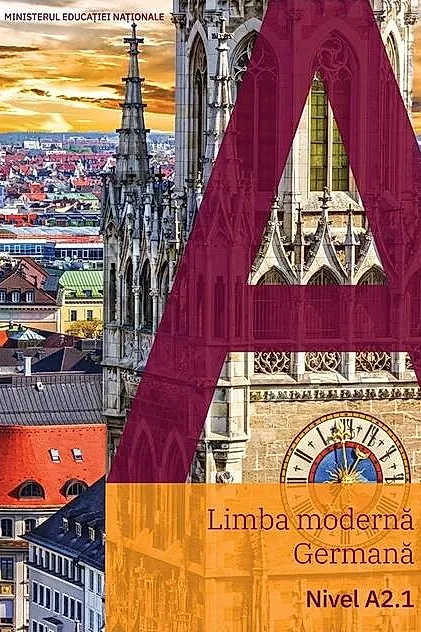 Limba modernă - Limba germană. Manual A2.1
