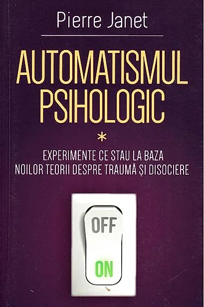 Automatismul psihologic (Vol. 1)