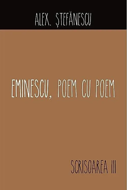 Eminescu, Poem cu Poem | Scrisoarea a III-a