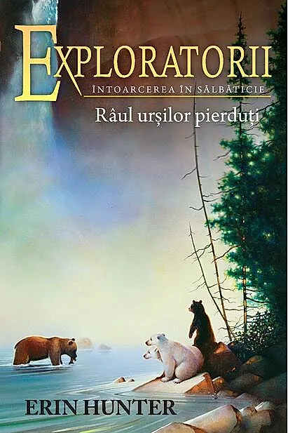 Râul urșilor pierduți. Exploratorii (Vol. 9)