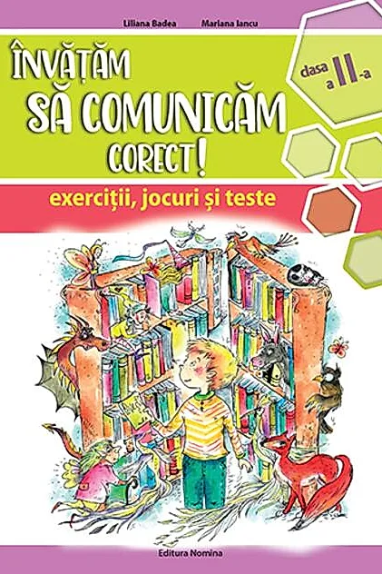 Învățăm să comunicăm corect! - clasa a II-a