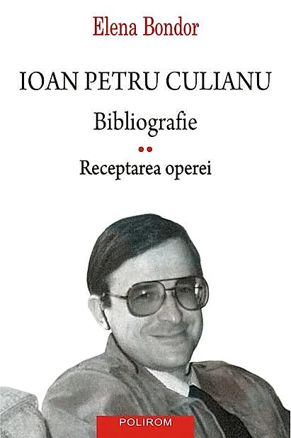 Ioan Petru Culianu. Bibliografie (Vol. 2)