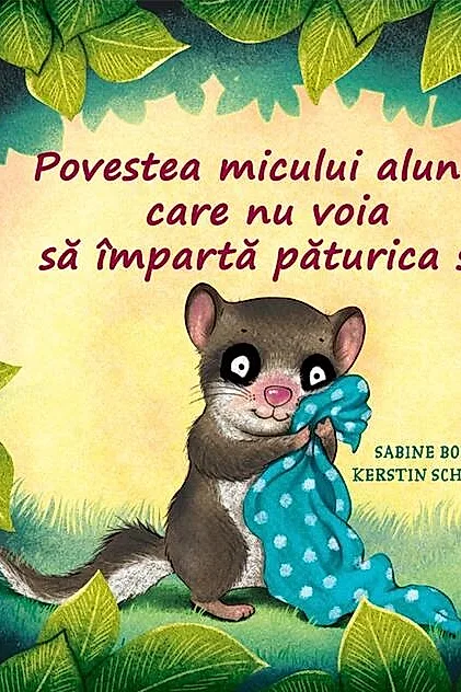 Povestea micului alunar care nu voia să împartă păturica sa