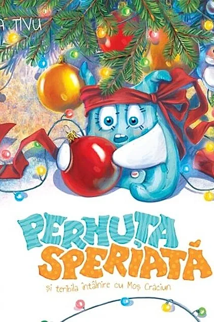 Pernuța speriată și teribila întâlnire cu Moș Crăciun