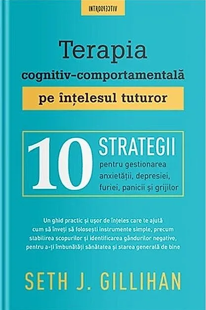 Terapia cognitiv-comportamentală pe înțelesul tuturor