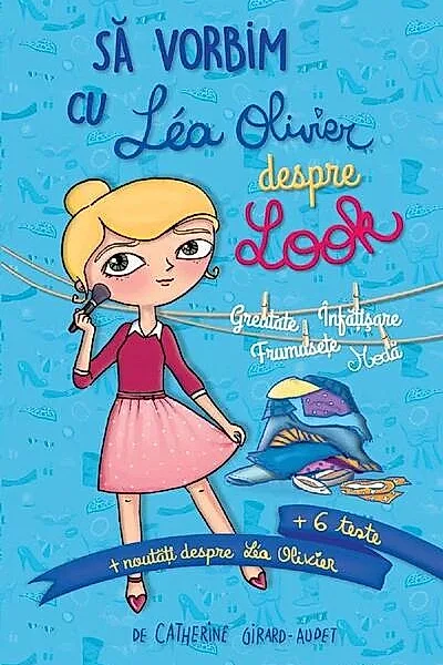 Să vorbim cu Lea Olivier despre look