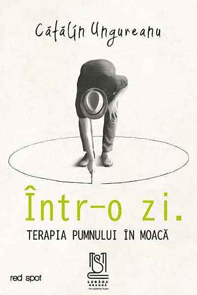 Într-o zi. Terapia pumnului în moacă