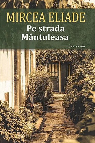 Pe strada Mântuleasa