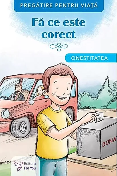 Fă ce este corect. Onestitatea