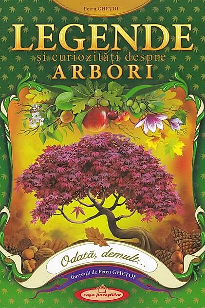 Legende și curiozități despre arbori