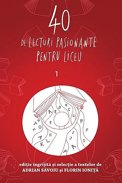 40 de lecturi pasionante pentru liceu 1. Clasa a IX-a