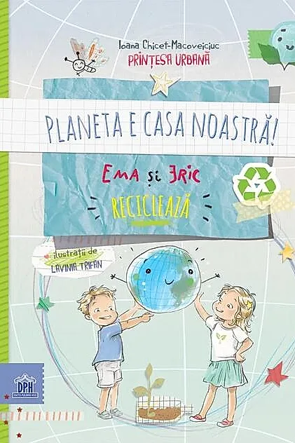 Planeta e casa noastră: Ema și Eric reciclează