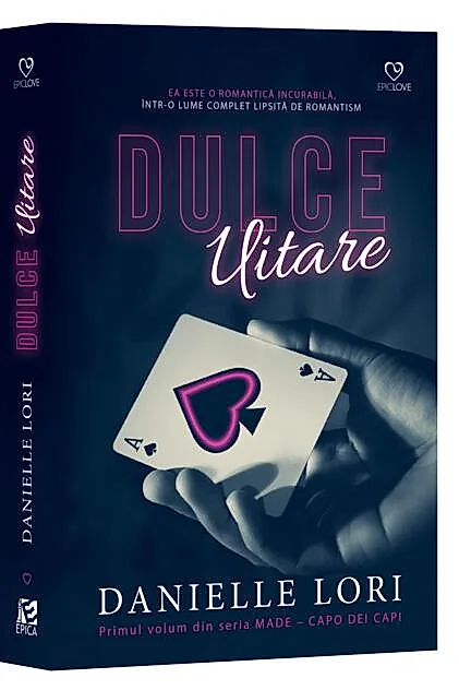 Dulce uitare. Seria Made Vol.1