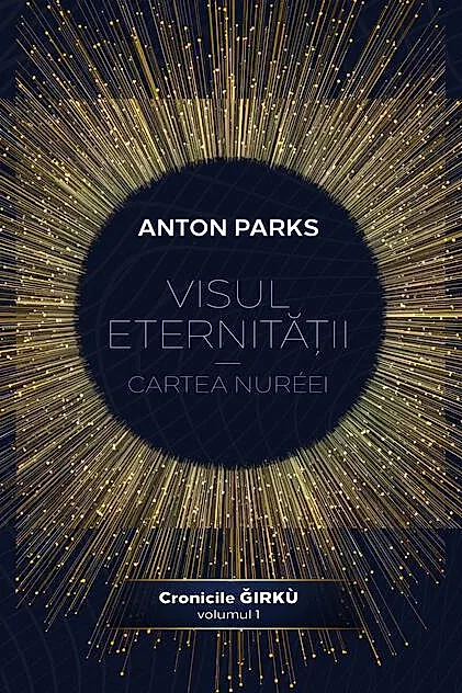 Visul eternității - Cartea Nuréei (Vol. 1)