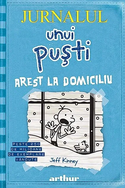 Arest la domiciliu. Jurnalul unui puşti (Vol. 6)
