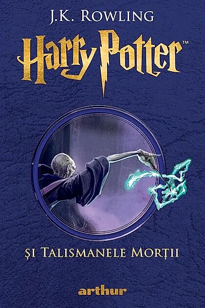 Harry Potter și Talismanele Morții (Vol. 7)
