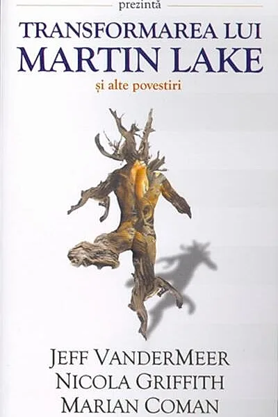 Transformarea lui Martin Lake și alte povestiri