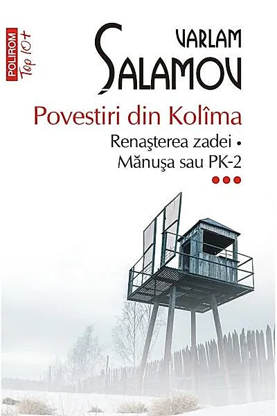 Renașterea zadei • Mănușa sau PK-2. Povestiri din Kolîma (Vol. 3)