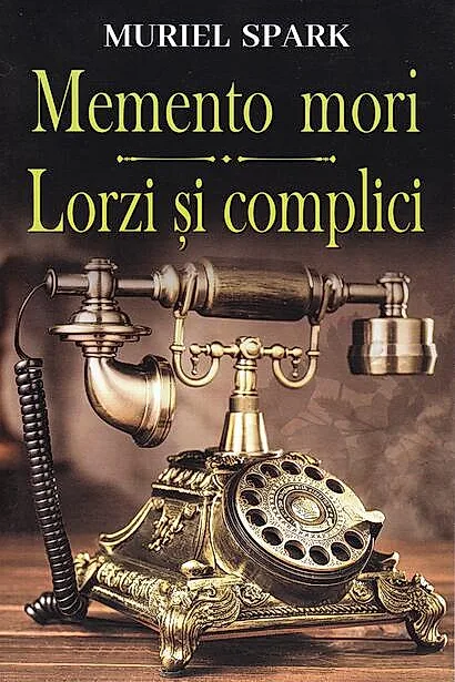 Memento Mori / Lorzi și complici