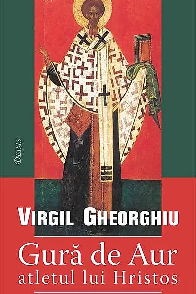 Gură de Aur - atletul lui Hristos