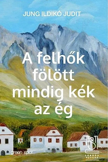 A felhők fölött mindig kék az ég