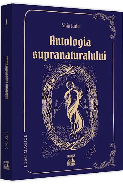Antologia supranaturalului (Vol. 1)