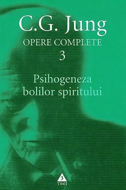 Psihogeneza bolilor spiritului - Opere Complete