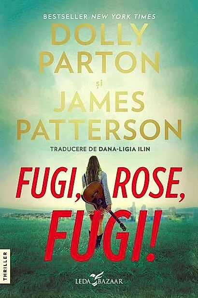 Fugi, Rose, fugi!