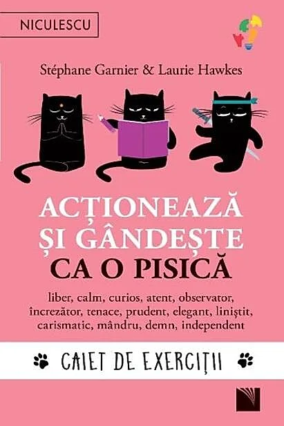 Acționează și gândește ca o pisică