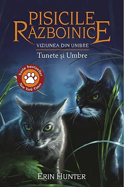 Pisicile războinice. Viziunea din umbre. Tunete și Umbre (Vol. 32)