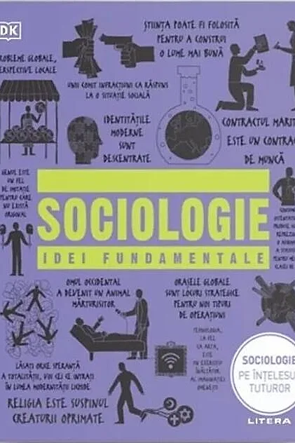 Sociologie. Idei fundamentale