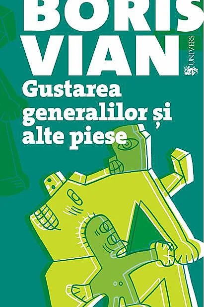 Gustarea generalilor și alte piese