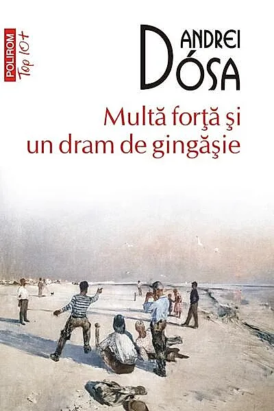 Multă forță și un dram de gingășie
