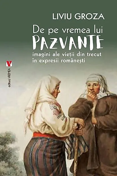 De pe vremea lui Pazvante