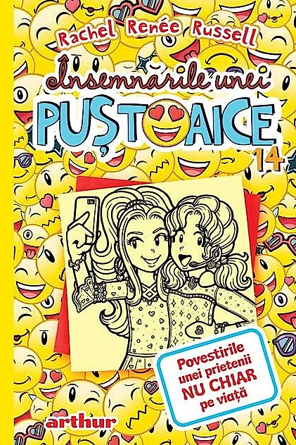 Povestirile unei prietenii nu chiar pe viață. Însemnările unei puștoaice (Vol. 14)